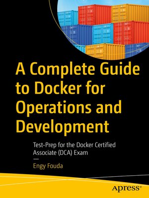 cover image of A Complete Guide to Docker for Operations and Development